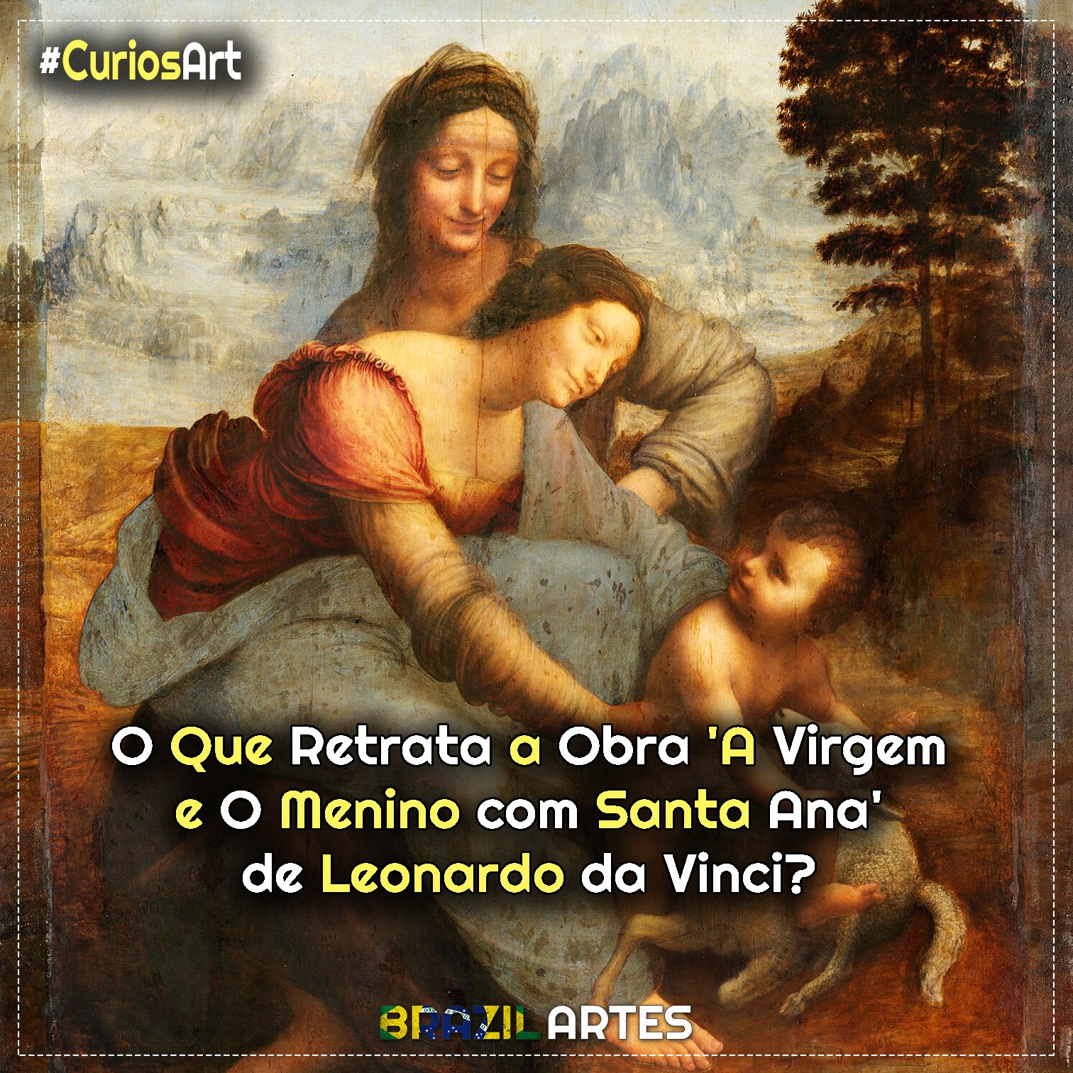 O Que Retrata A Obra A Virgem E O Menino Santa Ana De Leonardo Da