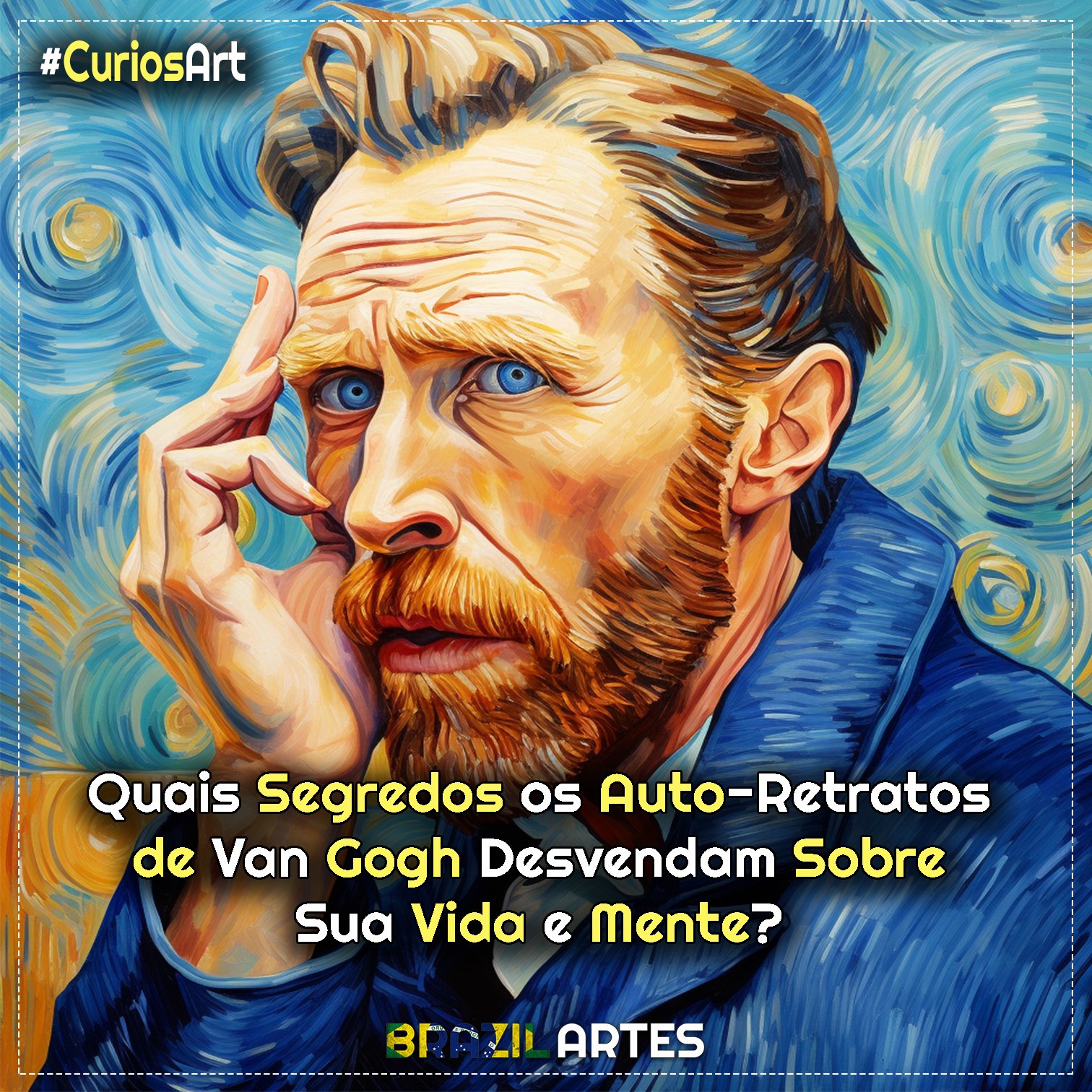 Quais Segredos Os Auto Retratos De Van Gogh Desvendam Sobre Sua Vida E Mente