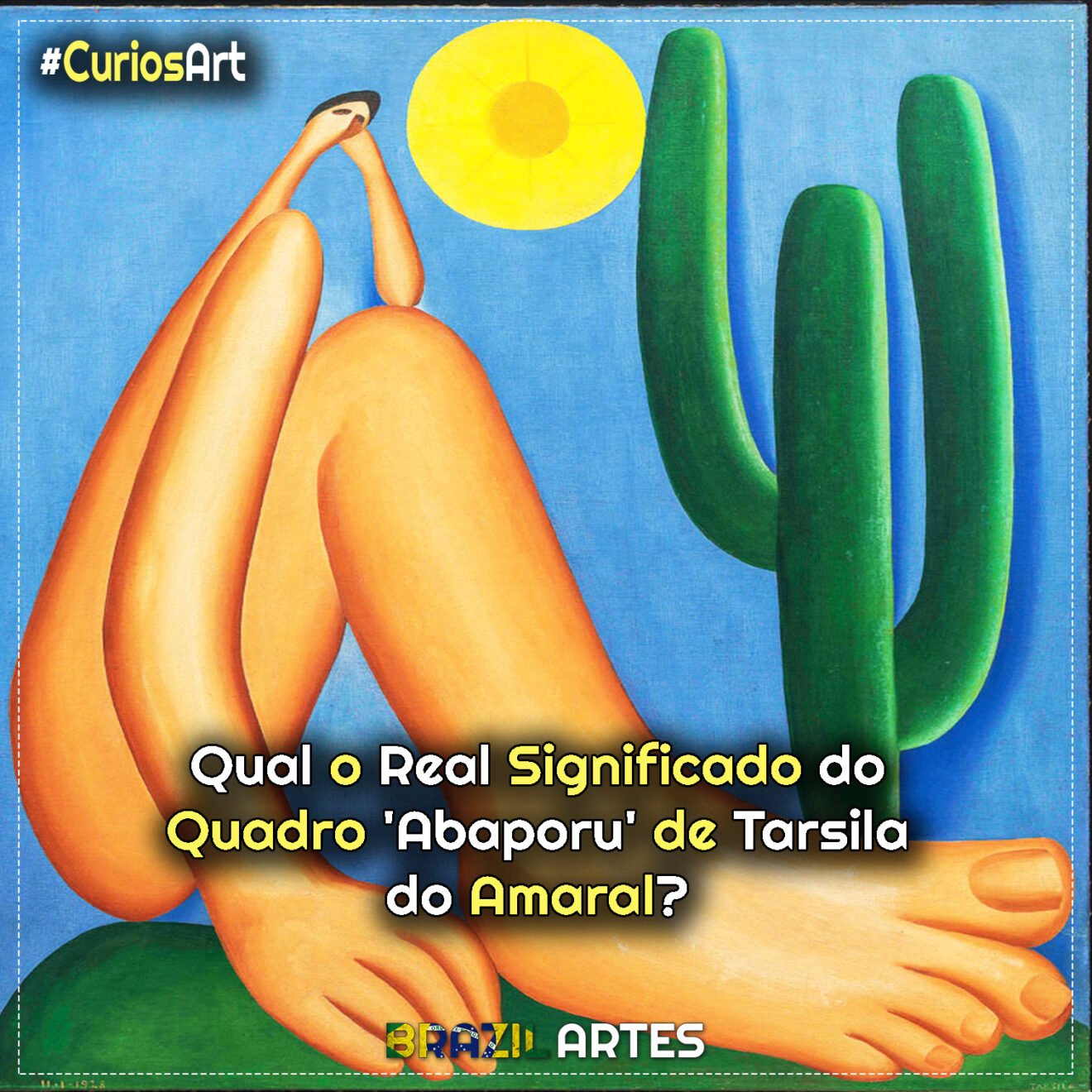 Qual o Real Significado do Quadro “Abaporu” de Tarsila do Amaral?