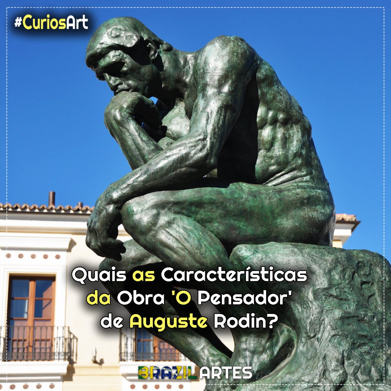 Quais as Características da Obra ‘O Pensador’ de Auguste Rodin?