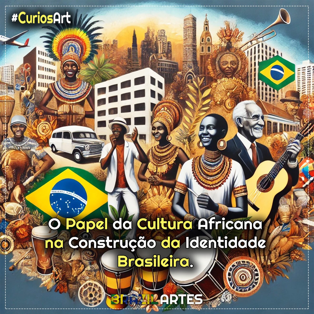 O Papel da Cultura Africana na Construção da Identidade Brasileira