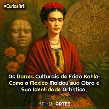 As Raízes Culturais de Frida Kahlo: Como o México Moldou Sua Obra e Sua Identidade Artística?