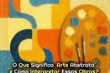 As 10 Obras de Arte Mais Famosas do Brasil e Suas Histórias
