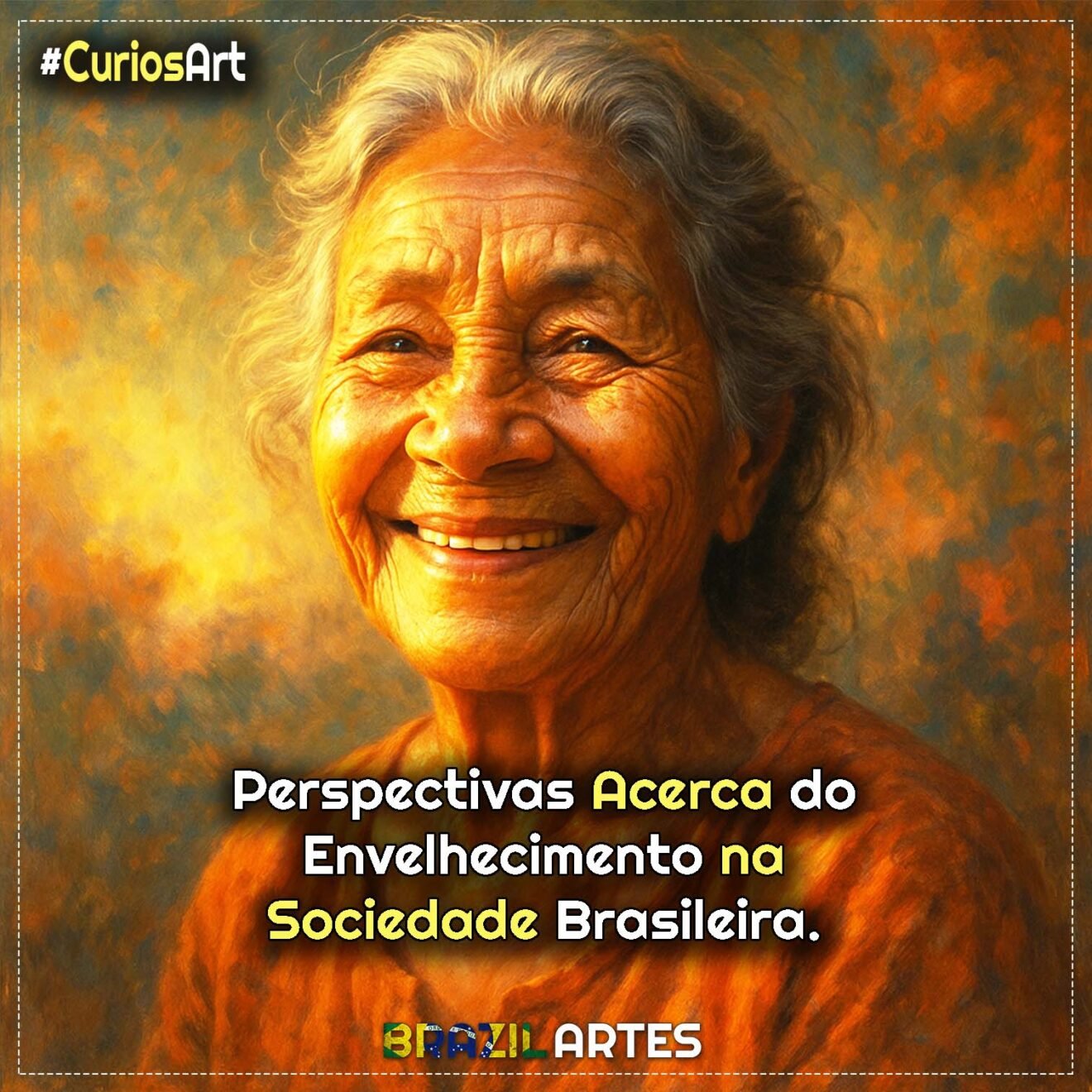 Perspectivas Acerca do Envelhecimento na Sociedade Brasileira