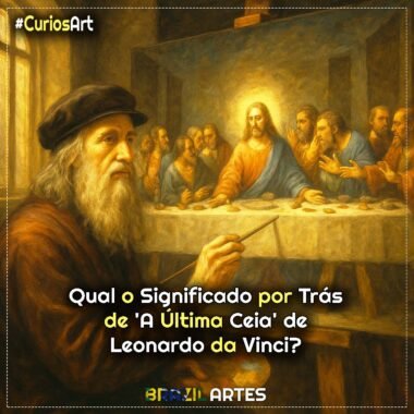 Qual o Significado Por Trás de ‘A Última Ceia’ de Leonardo da Vinci?