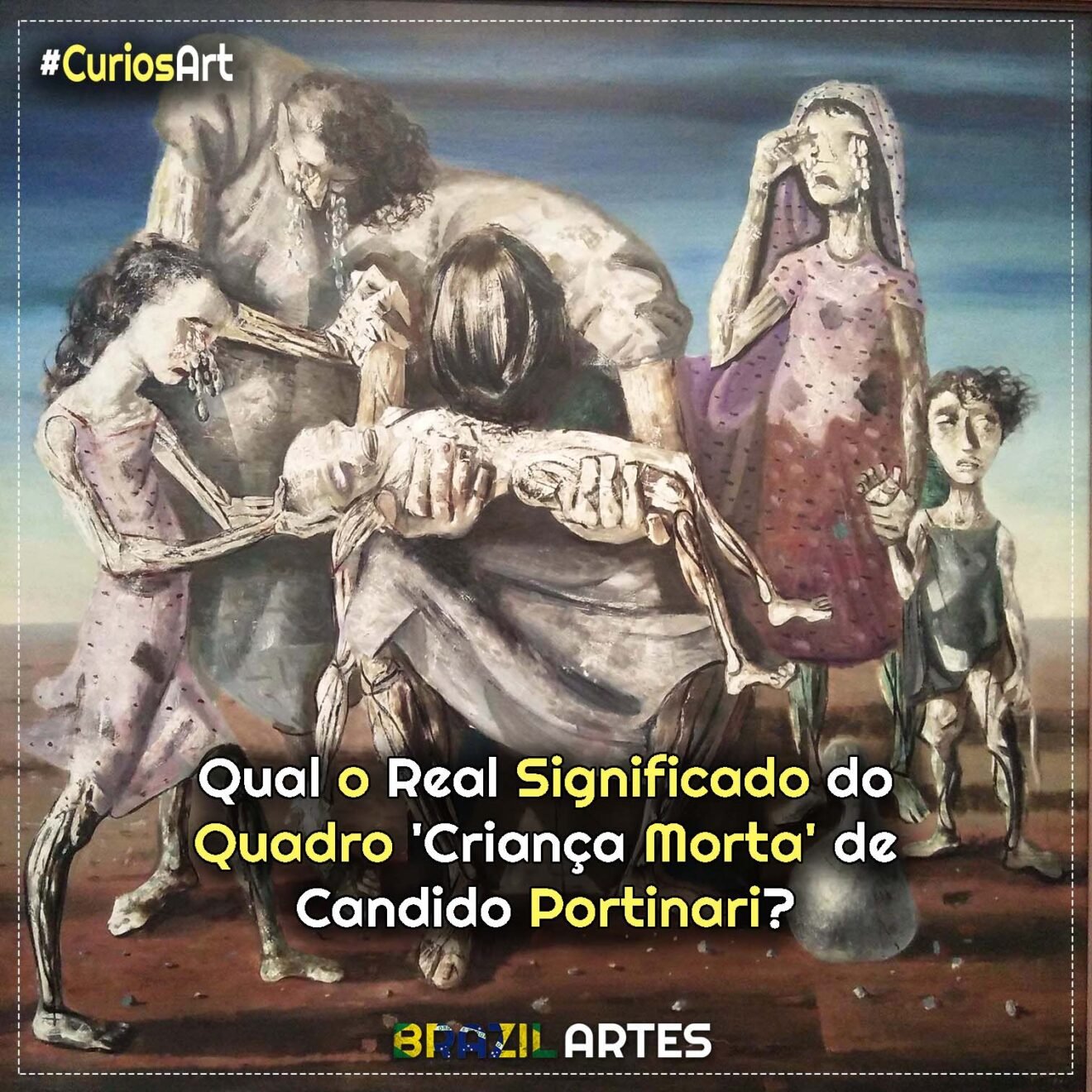 Qual o Real Significado do Quadro ‘Criança Morta’ de Candido Portinari?