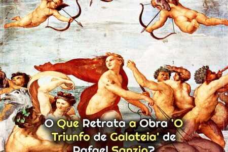 ‘O Triunfo de Galateia’ de Rafael Sanzio: Significados e Análise da Obra