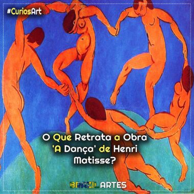 O Que Retrata a Obra ‘A Dança’ de Henri Matisse?