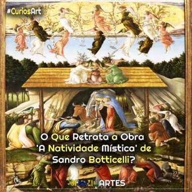 O Que Retrata a Obra ‘A Natividade Mística’ de Sandro Botticelli?