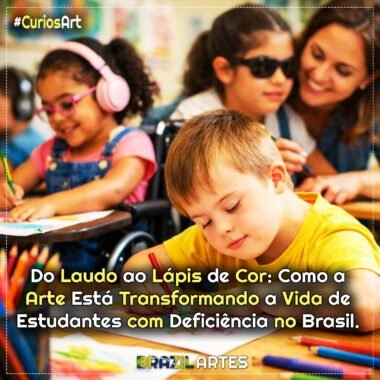 Do Laudo ao Lápis de Cor: Como a Arte Está Transformando a Vida de Estudantes com Deficiência no Brasil