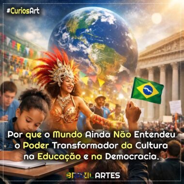 Por que o Mundo Ainda Não Entendeu o Poder Transformador da Cultura na Educação e na Democracia