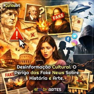Desinformação Cultural: O Perigo das Fake News Sobre História e Arte